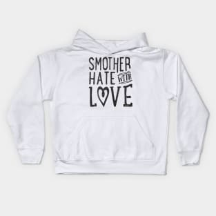 Smoother Hate Kids Hoodie